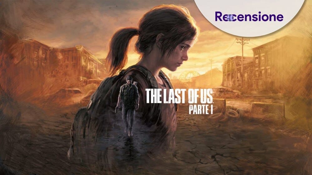 The Last of Us Parte I copertina recensione The Last of Us Parte I copertina recensione